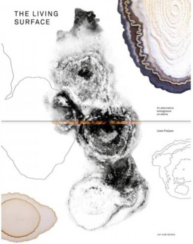 The living surface Lizan Freijsen, Ed van Hinte en Hanneke Gelderblom