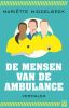 De mensen van de ambulance Mariëtte Middelbeek online kopen